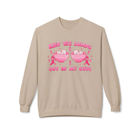 "Keep The Lumps Out Of My Cups" Breast Cancer Awareness - Unisex Midweight Softstyle Fleece Crewneck Sweatshirt