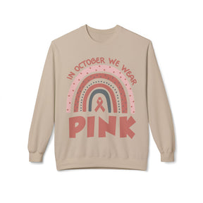 "In October We Wear Pink" with rainbow - Unisex Midweight Softstyle Fleece Crewneck Sweatshirt