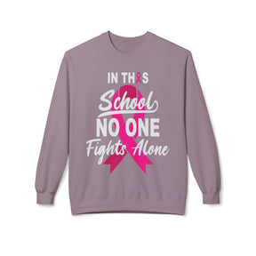 "In This School No One Fights Alone" Breast Cancer Awareness - Unisex Midweight Softstyle Fleece Crewneck Sweatshirt