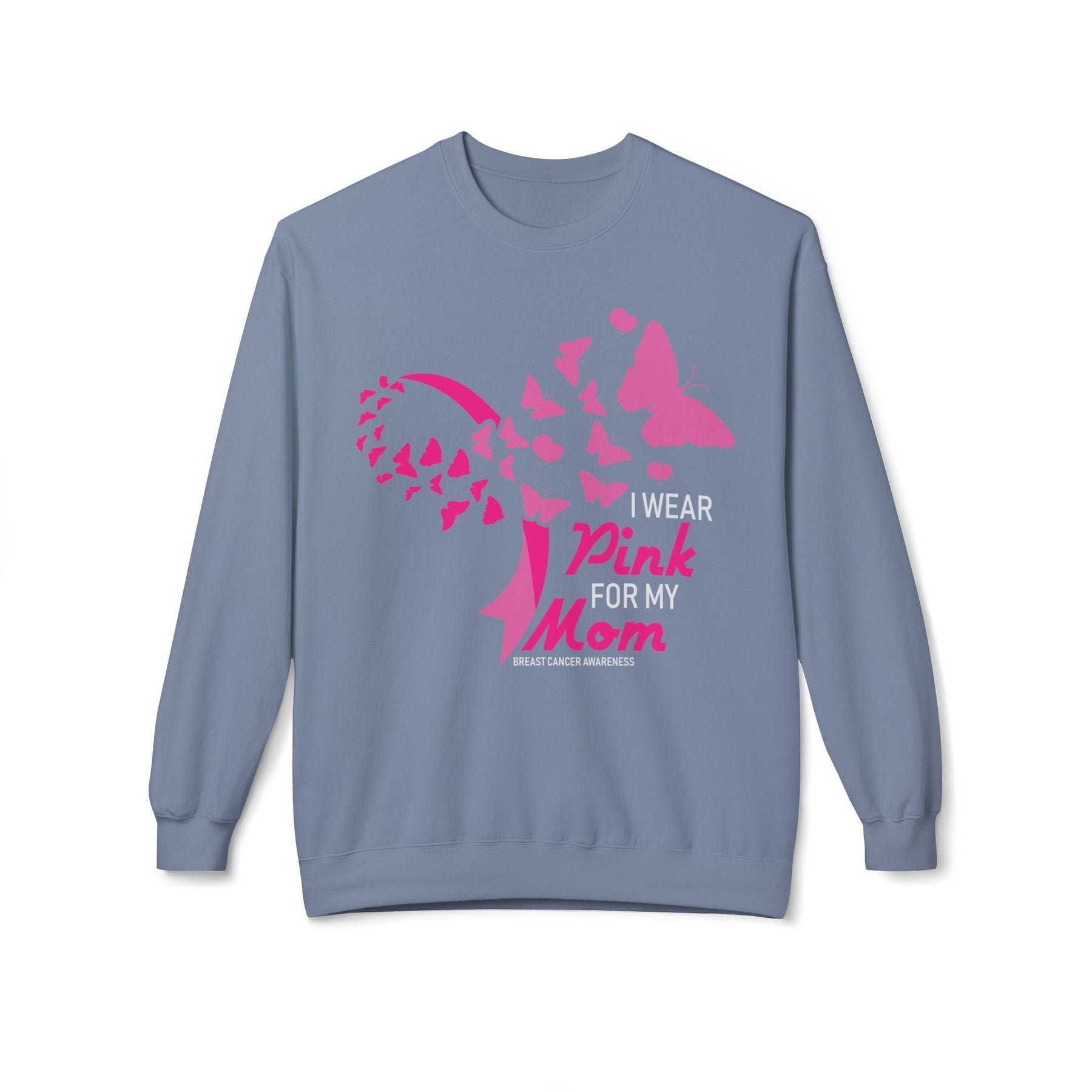 "I Wear Pink For My Mom Breast Cancer Awareness" - Unisex Midweight Softstyle Fleece Crewneck Sweatshirt