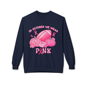 "In October We Wear Pink" Football & Pumpkins Breast Cancer Awareness - Unisex Midweight Softstyle Fleece Crewneck Sweatshirt