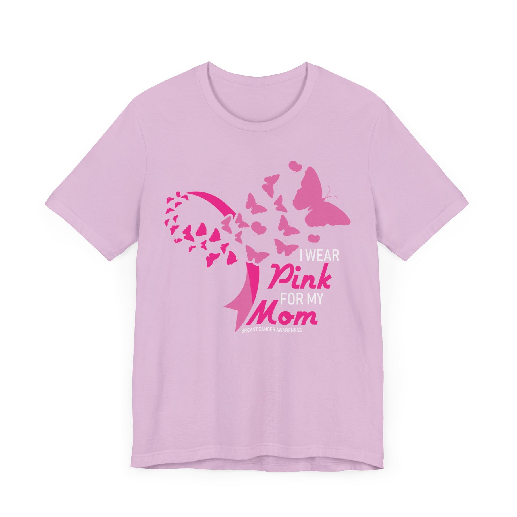 "I Wear Pink for My Mom" Breast Cancer Awareness - Unisex Jersey Short Sleeve Tee