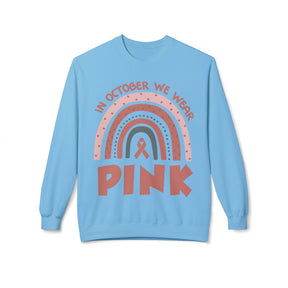 "In October We Wear Pink" with rainbow - Unisex Midweight Softstyle Fleece Crewneck Sweatshirt