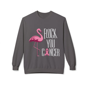 "Flock You Cancer" - Unisex Midweight Softstyle Fleece Crewneck Sweatshirt